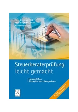Abbildung von Schinkel / Schwind | Steuerberaterprüfung - leicht gemacht | 1. Auflage | 2021 | beck-shop.de