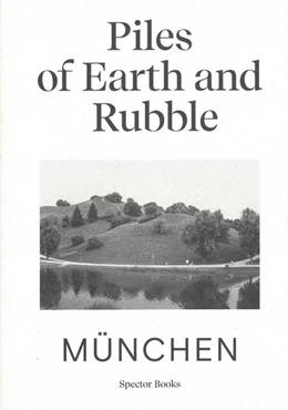 Abbildung von Kwon | Piles of Earth and Rubble | 1. Auflage | 2021 | beck-shop.de