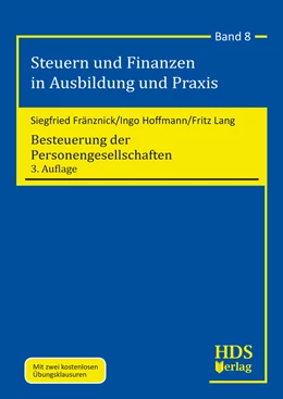 Abbildung von Fränznick / Hoffmann | Besteuerung der Personengesellschaften | 3. Auflage | 2021 | Band 8 | beck-shop.de