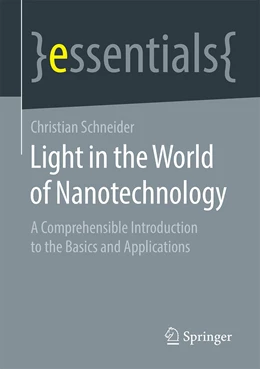 Abbildung von Schneider | Light in the World of Nanotechnology | 1. Auflage | 2021 | beck-shop.de