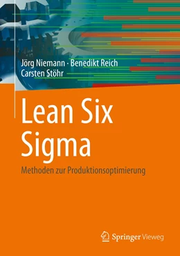 Abbildung von Niemann / Reich | Lean Six Sigma | 1. Auflage | 2021 | beck-shop.de
