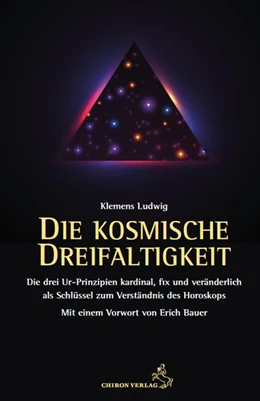 Abbildung von Ludwig | Die kosmische Dreifaltigkeit | 1. Auflage | 2020 | beck-shop.de