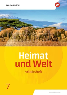 Abbildung von Heimat und Welt 7. Arbeitsheft. Sachsen-Anhalt | 1. Auflage | 2021 | beck-shop.de