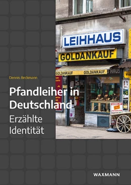 Abbildung von Beckmann | Pfandleiher in Deutschland | 1. Auflage | 2021 | beck-shop.de