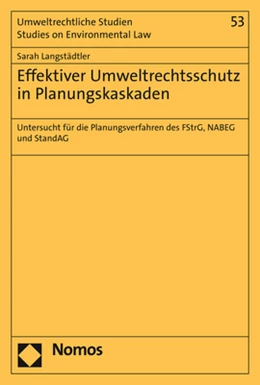 Abbildung von Langstädtler | Effektiver Umweltrechtsschutz in Planungskaskaden | 1. Auflage | 2021 | beck-shop.de
