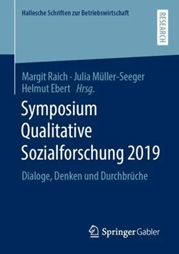 Abbildung von Raich / Müller-Seeger | Symposium Qualitative Sozialforschung 2019 | 1. Auflage | 2021 | beck-shop.de