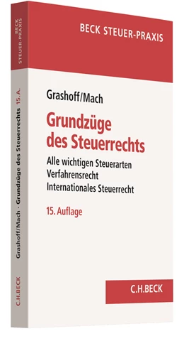 Abbildung von Grashoff / Mach | Grundzüge des Steuerrechts | 15. Auflage | 2021 | beck-shop.de