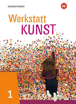 Abbildung von Goritz / Kliszat | Werkstatt Kunst 1. Schülerband | 1. Auflage | 2021 | beck-shop.de