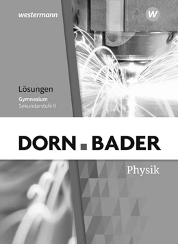 Abbildung von Dorn / Bader Physik SII. Lösungen. Baden-Württemberg | 1. Auflage | 2021 | beck-shop.de