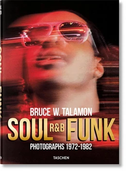 Abbildung von Cleage / Golden | Bruce W. Talamon. Soul. R&B. Funk. Photographs 1972-1982 | 1. Auflage | 2021 | beck-shop.de