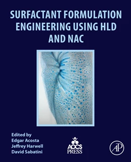Abbildung von Acosta / Harwell | Surfactant Formulation Engineering using HLD and NAC | 1. Auflage | 2023 | beck-shop.de