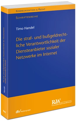 Abbildung von Handel | Die straf- und bußgeldrechtliche Verantwortlichkeit der Diensteanbieter sozialer Netzwerke im Internet | 1. Auflage | 2021 | beck-shop.de