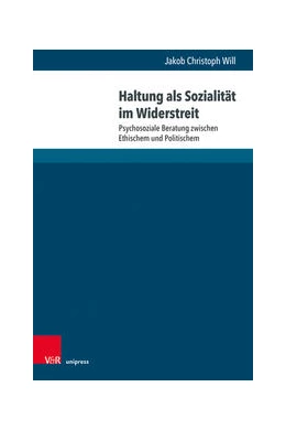 Abbildung von Will | Haltung als Sozialität im Widerstreit | 1. Auflage | 2021 | beck-shop.de
