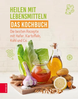 Abbildung von Zs-Team | Heilen mit Lebensmitteln - Das Kochbuch | 1. Auflage | 2021 | beck-shop.de