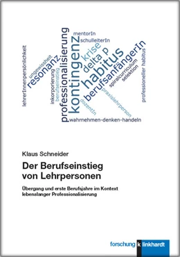 Abbildung von Schneider | Der Berufseinstieg von Lehrpersonen | 1. Auflage | 2021 | beck-shop.de