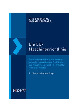 Abbildung von Eberhardt / Erbsland | Die EU-Maschinenrichtlinie | 7. Auflage | 2022 | beck-shop.de