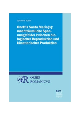 Abbildung von Vocht | Onettis Santa María(s): Machträumliche Spannungsfelder zwischen biologischer Reproduktion und künstlerischer Produktion | 1. Auflage | 2023 | beck-shop.de