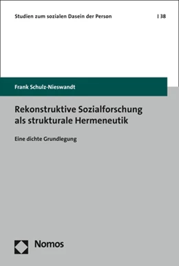 Abbildung von Schulz-Nieswandt | Rekonstruktive Sozialforschung als strukturale Hermeneutik | 1. Auflage | 2021 | beck-shop.de