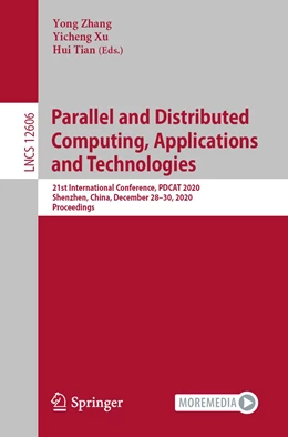 Abbildung von Zhang / Xu | Parallel and Distributed Computing, Applications and Technologies | 1. Auflage | 2021 | beck-shop.de