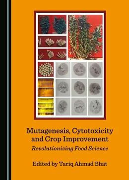 Abbildung von Ahmad Bhat | Mutagenesis, Cytotoxicity and Crop Improvement | 1. Auflage | 2021 | beck-shop.de