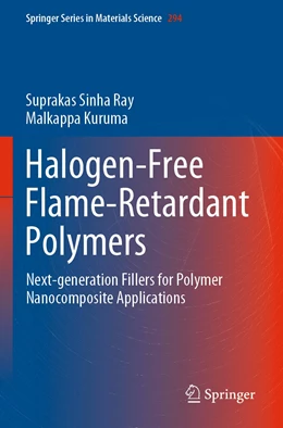 Abbildung von Sinha Ray / Kuruma | Halogen-Free Flame-Retardant Polymers | 1. Auflage | 2021 | 294 | beck-shop.de