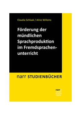 Abbildung von Schlaak / Willems | Förderung der mündlichen Sprachproduktion im Fremdsprachenunterricht | 1. Auflage | 2022 | beck-shop.de