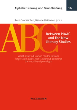 Abbildung von Grotlüschen / Heilmann | Between PIAAC and the New Literacy Studies | 1. Auflage | 2021 | beck-shop.de