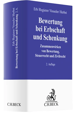 Abbildung von Erb / Regierer | Bewertung bei Erbschaft und Schenkung | 2. Auflage | 2022 | beck-shop.de