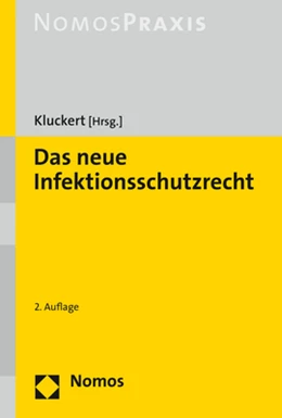 Abbildung von Kluckert (Hrsg.) | Das neue Infektionsschutzrecht | 2. Auflage | 2021 | beck-shop.de