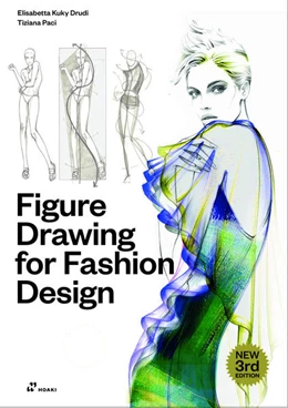 Abbildung von Drudi / Paci | Figure Drawing for Fashion Design, Vol. 1 | 1. Auflage | 2022 | beck-shop.de