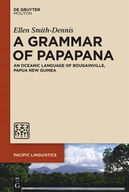 Abbildung von Smith-Dennis | A Grammar of Papapana | 1. Auflage | 2021 | beck-shop.de