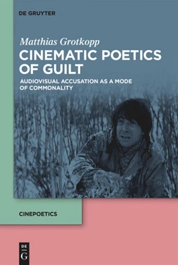 Abbildung von Grotkopp | Cinematic Poetics of Guilt | 1. Auflage | 2021 | beck-shop.de