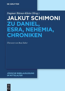 Abbildung von Börner-Klein | Jalkut Schimoni zu Daniel, Esra, Nehemia, Chroniken | 1. Auflage | 2021 | beck-shop.de