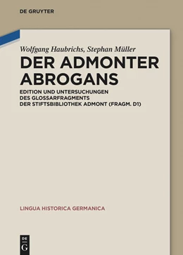 Abbildung von Haubrichs / Müller | Der Admonter Abrogans | 1. Auflage | 2021 | beck-shop.de