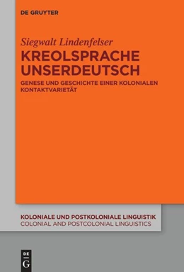 Abbildung von Lindenfelser | Kreolsprache Unserdeutsch | 1. Auflage | 2021 | beck-shop.de