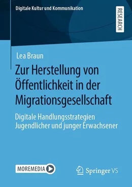 Abbildung von Braun | Zur Herstellung von Öffentlichkeit in der Migrationsgesellschaft | 1. Auflage | 2021 | beck-shop.de