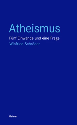 Abbildung von Schröder | Atheismus | 1. Auflage | 2021 | beck-shop.de