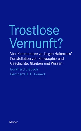 Abbildung von Liebsch / Taureck | Trostlose Vernunft? | 1. Auflage | 2021 | beck-shop.de