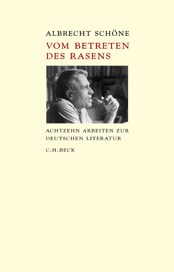 Cover: Schöne, Albrecht, Vom Betreten des Rasens