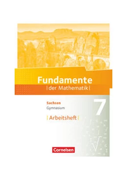 Abbildung von Fundamente der Mathematik 7. Schuljahr - Sachsen - Arbeitsheft mit Lösungen | 1. Auflage | 2021 | beck-shop.de