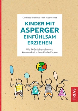 Abbildung von La Brie Norall / Wagner Brust | Kinder mit Asperger einfühlsam erziehen | 2. Auflage | 2021 | beck-shop.de