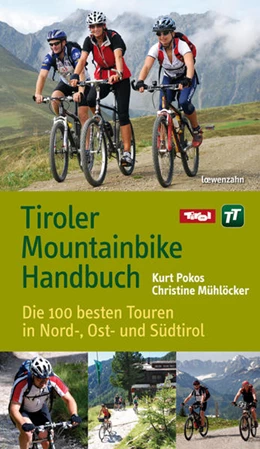 Abbildung von Pokos / Mühlöcker | Tiroler Mountainbike Handbuch | 1. Auflage | 2015 | beck-shop.de