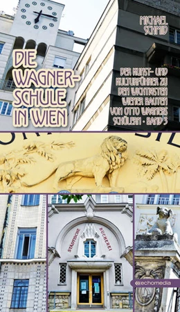Abbildung von Schmid | Die Wagnerschule in Wien | 1. Auflage | 2021 | beck-shop.de