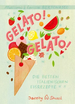 Abbildung von Bertonasco | Gelato! Gelato! | 1. Auflage | 2021 | beck-shop.de