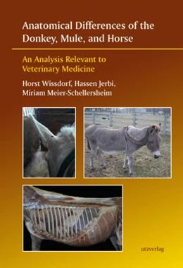Abbildung von Wissdorf / Jerbi | Anatomical Differences of the Donkey, Mule, and Horse | 1. Auflage | 2021 | beck-shop.de