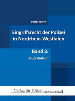 Abbildung von Basten | Eingriffsrecht der Polizei 03 (NRW) | 1. Auflage | 2021 | beck-shop.de