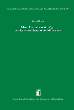 Abbildung von Griese | Adam, Eva und das Vermögen der deutschen Literatur des Mittelalters | 1. Auflage | 2021 | beck-shop.de