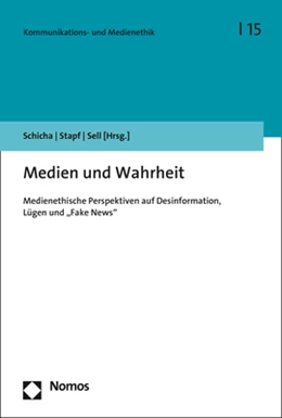 Abbildung von Schicha / Stapf | Medien und Wahrheit | 1. Auflage | 2021 | beck-shop.de