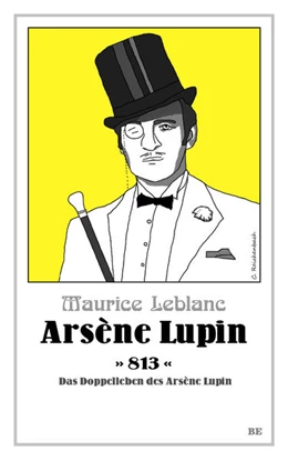 Abbildung von Leblanc | Arsène Lupin - 813 | 2. Auflage | 2021 | beck-shop.de