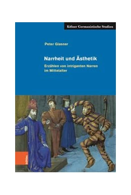 Abbildung von Glasner | Narrheit und Ästhetik | 1. Auflage | 2021 | beck-shop.de